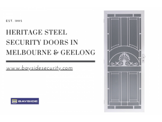 Buy Heritage Steel Security Doors in Geelong, Melbourne - Bayside Security