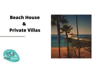Why do People rent vacation Private Villas | 154 PEARL BEACH
