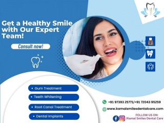 Kamal Smiles Dental Care: Unleashing the Best Dental Clinic Experience for Your Perfect Smile