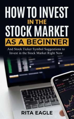 how-to-invest-in-the-stock-market-as-a-beginner-and-stock-ticker-symbol-suggestions-to-invest-in-the-stock-market-right-now-big-1
